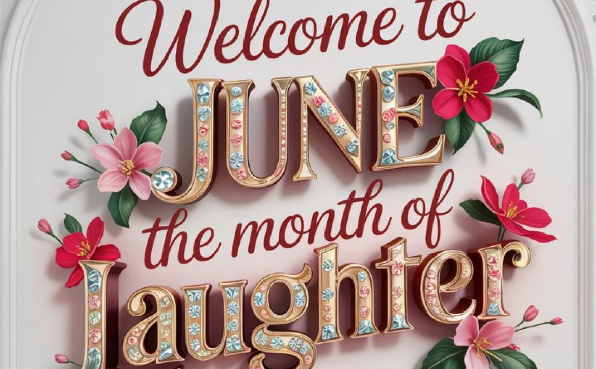 The month of laughter